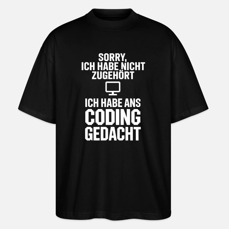 Entschuldigung Coding Kopf - Stanley/Stella Oversized Unisex Bio T-Shirt Blaster 2.0 - Schwarz