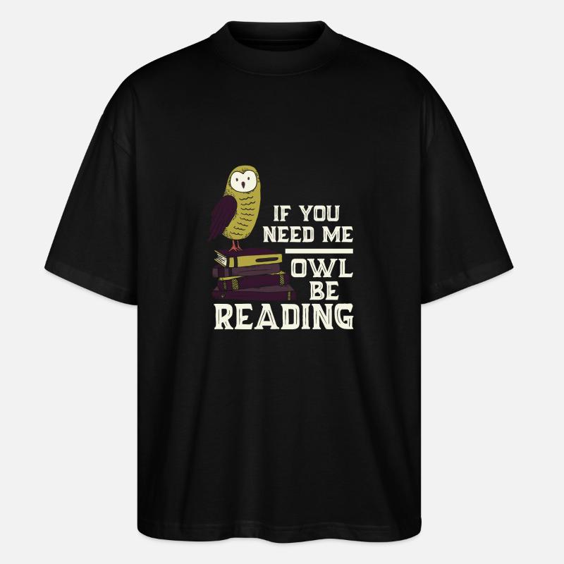 Eule Lesen Bücher Lustiger Spruch - Stanley/Stella Oversized Unisex Bio T-Shirt Blaster 2.0 - Schwarz