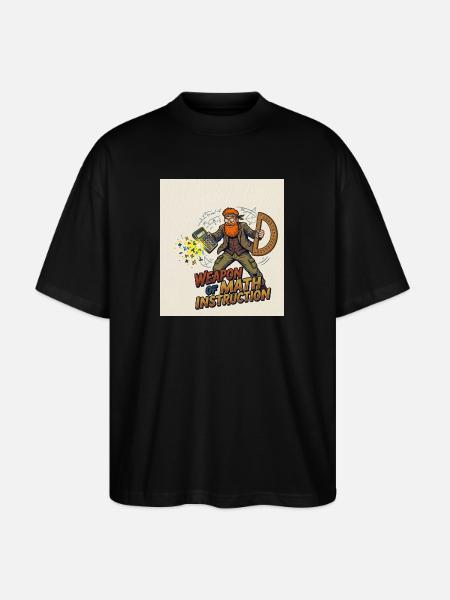 Weapon of Math Instruction - Stanley/Stella Oversized Unisex Organic T-shirt Blaster 2.0 - black