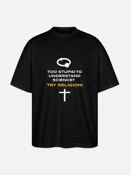 Science vs. Religion - Stanley/Stella Oversized Unisex Bio T-Shirt Blaster 2.0 - Schwarz