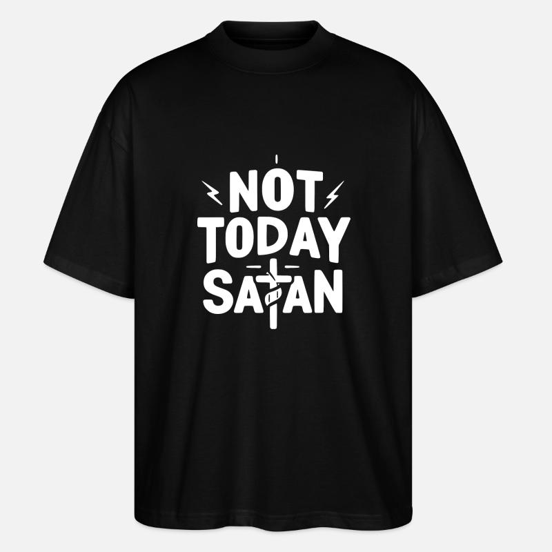 Nicht heute Satan - Stanley/Stella Oversized Unisex Bio T-Shirt Blaster 2.0 - Schwarz
