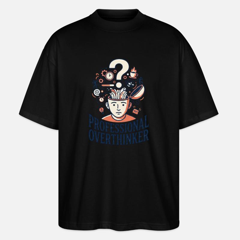 Professional Overthinker - Stanley/Stella Oversized Unisex Organic T-shirt Blaster 2.0 - black