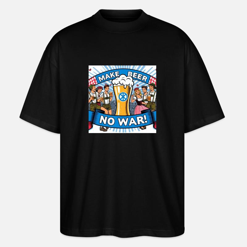 MAKE BEER NO WAR 2 - Stanley/Stella Oversized Unisex Bio T-Shirt Blaster 2.0 - Schwarz