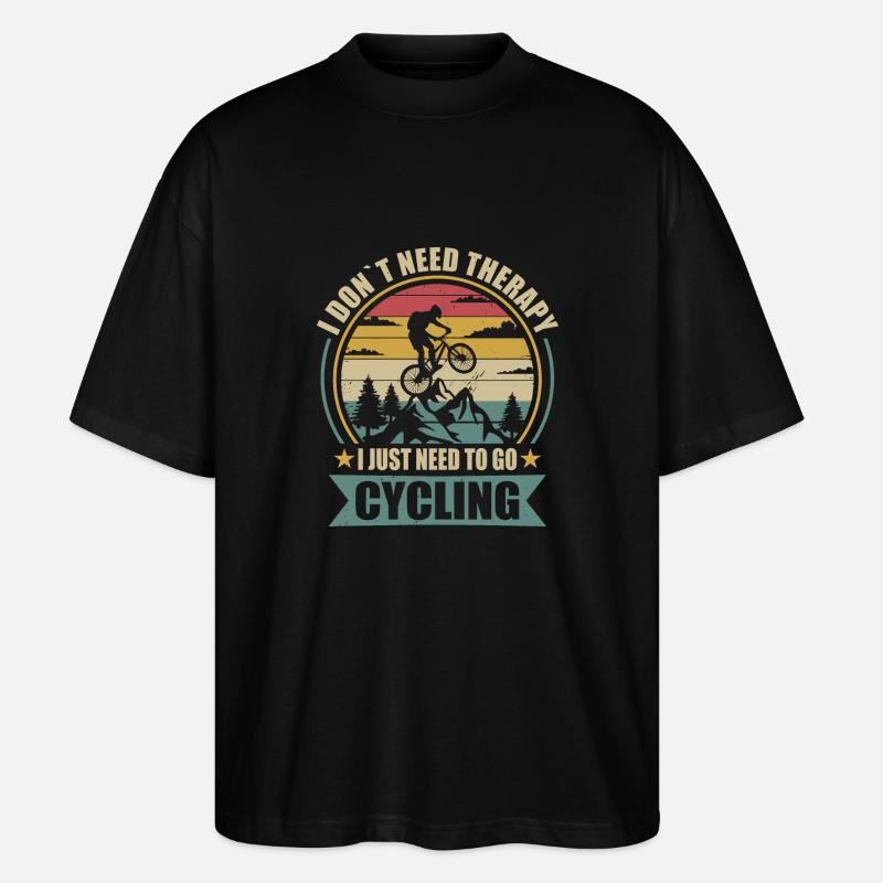 I dont need therapy i just need to go cycling - Stanley/Stella Oversized Unisex Bio T-Shirt Blaster 2.0 - Schwarz