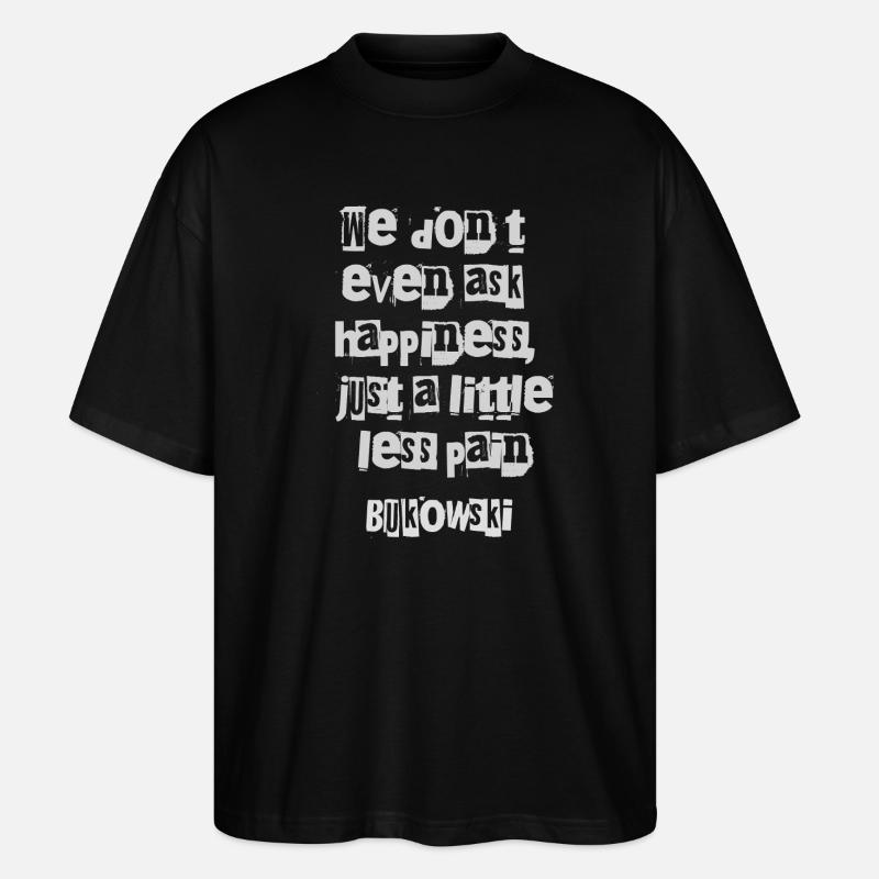 Charles Bukowskis fragmentierte Typografie - Stanley/Stella Oversized Unisex Bio T-Shirt Blaster 2.0 - Schwarz