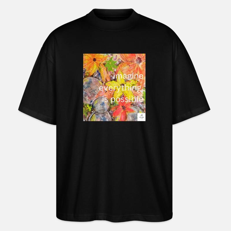 imagine everything is possible I statementstyle - Stanley/Stella Oversized Unisex Organic T-shirt Blaster 2.0 - black