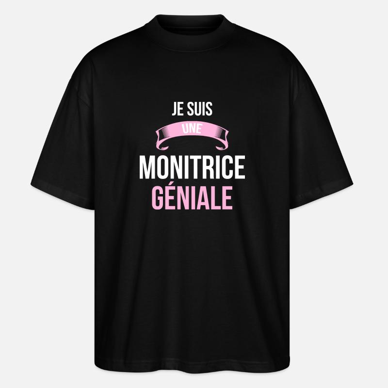 je suis une Monitrice - T-shirt bio Blaster 2.0 coupe oversize Stanley/Stella Unisexe - noir