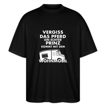 Vergiss das Pferd - Prinz kommt mit Wohnmobil - Stanley/Stella Oversized Unisex Bio T-Shirt Blaster 2.0 - Schwarz - Vorne - Alina (178cm) & Michal (187cm)