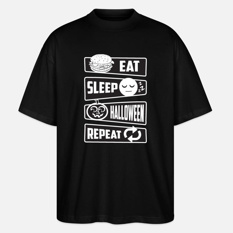 Eating, sleeping, Halloween, repeating - Stanley/Stella Oversized Unisex Organic T-shirt Blaster 2.0 - black