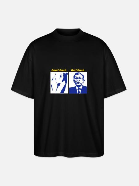Good Bush - Bad Bush - Stanley/Stella Oversized Unisex Bio T-Shirt Blaster 2.0 - Schwarz