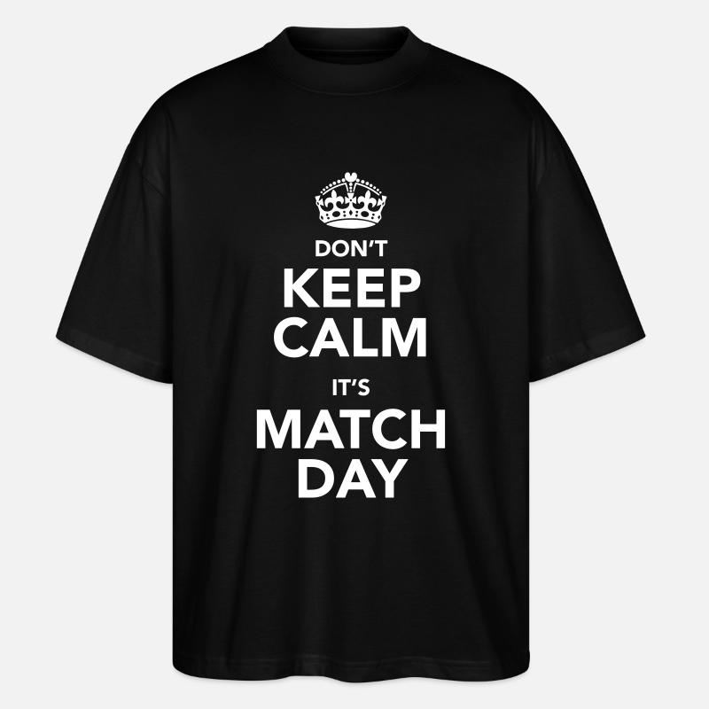 Don't Keep Calm - Stanley/Stella Oversized Unisex Bio T-Shirt Blaster 2.0 - Schwarz