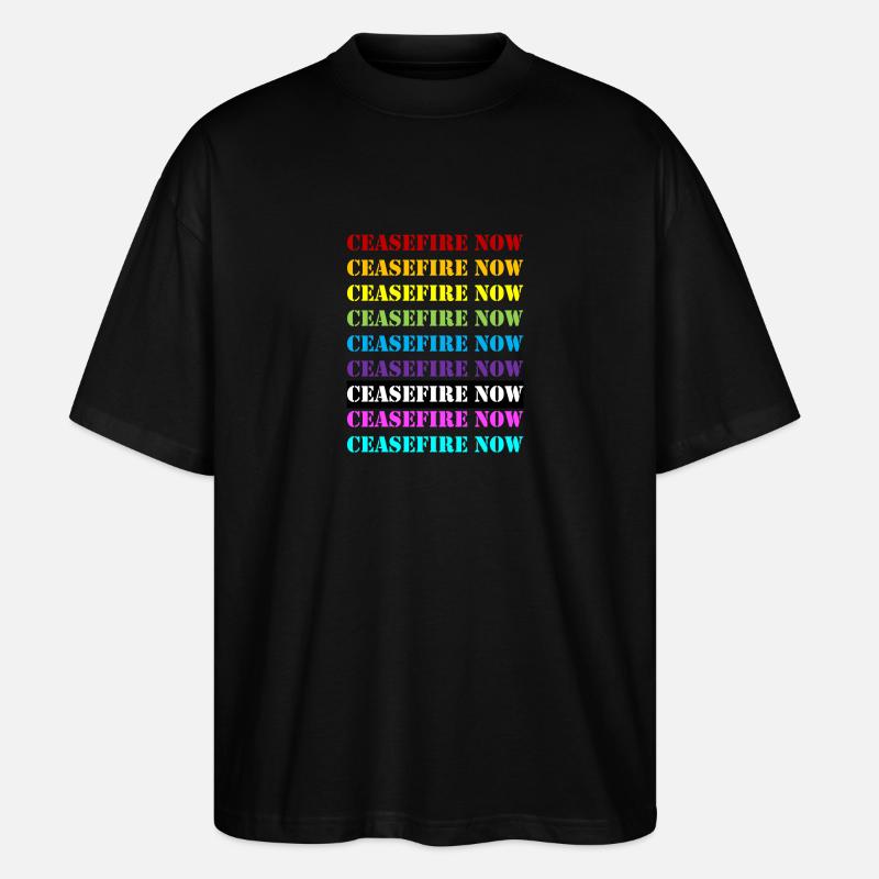 Ceasfire now rainbow shirt - Stanley/Stella Oversized Unisex Bio T-Shirt Blaster 2.0 - Schwarz