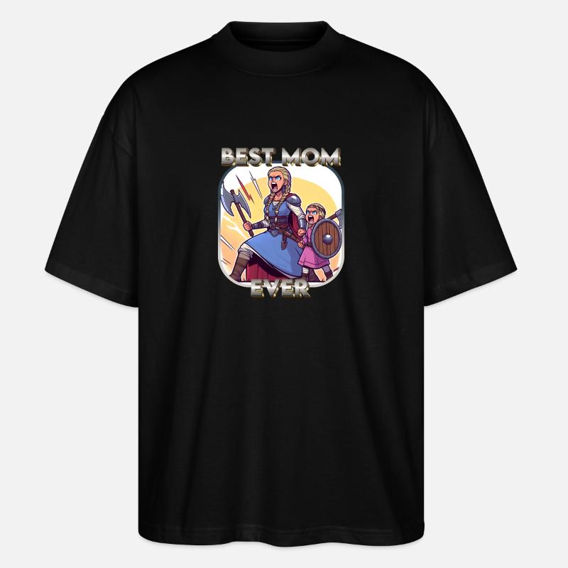 Best Mom Ever - Stanley/Stella Oversized Unisex Bio T-Shirt Blaster 2.0 - Schwarz