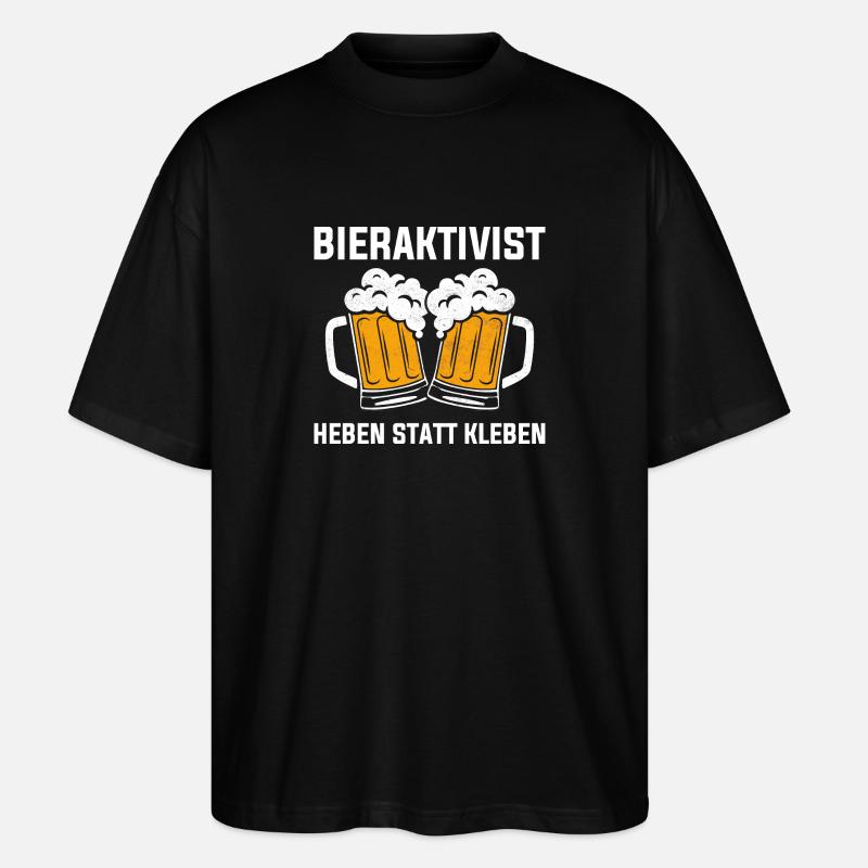 BIERAKTIVIST - HEBEN STATT KLEBEN - Stanley/Stella Oversized Unisex Bio T-Shirt Blaster 2.0 - Schwarz