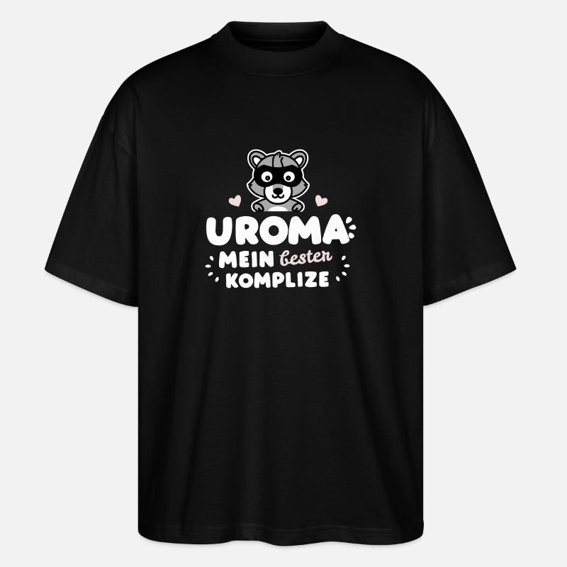 Uroma Komplize Geburtstag Urgroßmutter Muttertag - Stanley/Stella Oversized Unisex Bio T-Shirt Blaster 2.0 - Schwarz