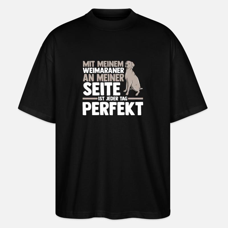 Hund Weimaraner - Stanley/Stella Oversized Unisex Bio T-Shirt Blaster 2.0 - Schwarz