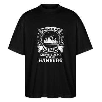 Keine Therapie ich muss nur nach Hamburg - Stanley/Stella Oversized Unisex Bio T-Shirt Blaster 2.0 - Schwarz - Vorne - Alina (178cm) & Michal (187cm)
