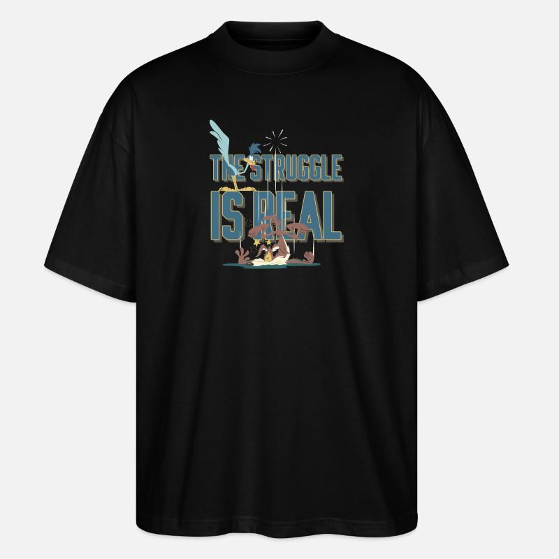 Looney Tunes The Struggle Is Real Phrase - T-shirt bio Blaster 2.0 coupe oversize Stanley/Stella Unisexe - noir