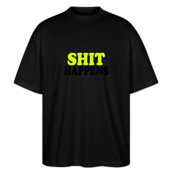Shit happens - Stanley/Stella Oversized Unisex Bio T-Shirt Blaster 2.0 - Schwarz - Vorne - Alina (178cm) & Michal (187cm)