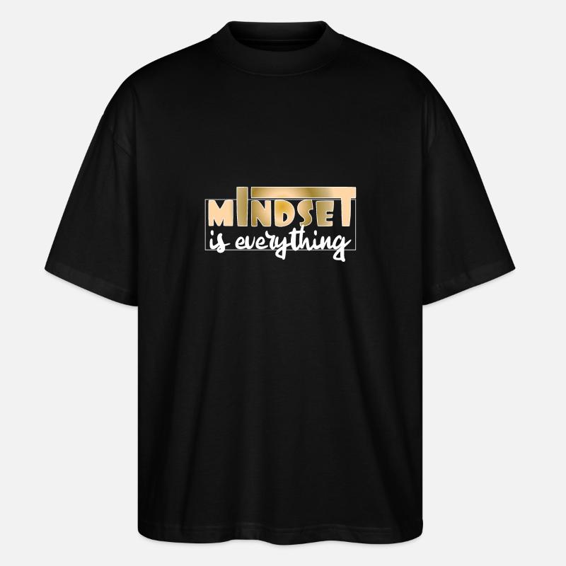 Mindset is everything - Stanley/Stella Oversized Unisex Bio T-Shirt Blaster 2.0 - Schwarz
