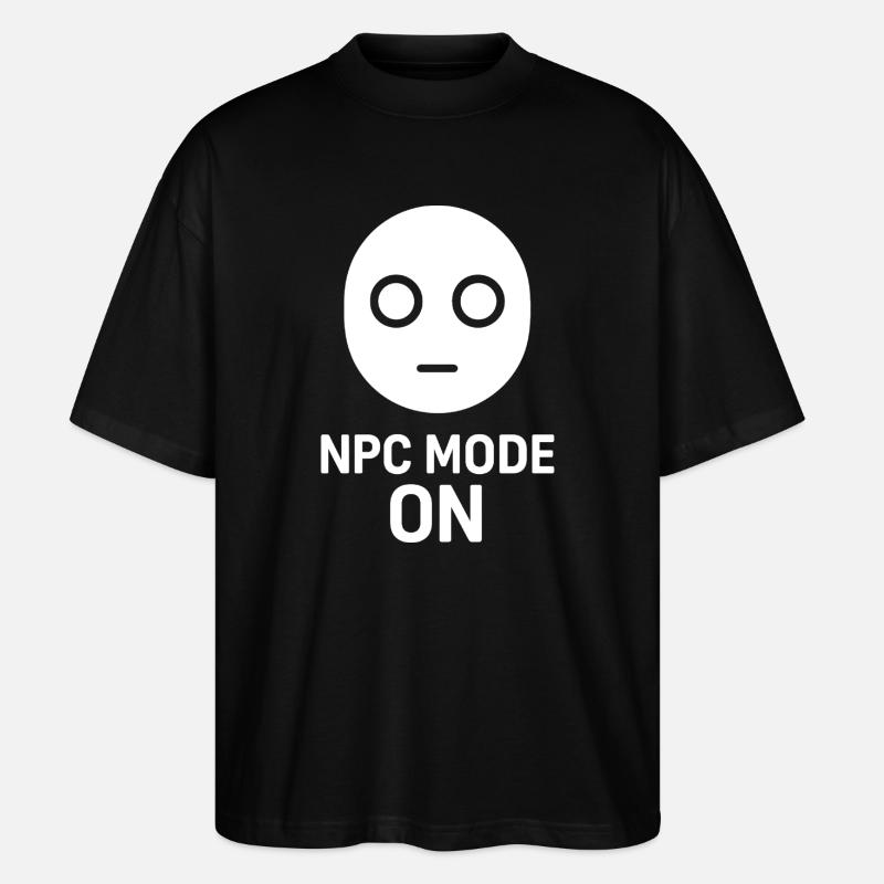 NPC Mode On - Stanley/Stella Oversized Unisex Bio T-Shirt Blaster 2.0 - Schwarz
