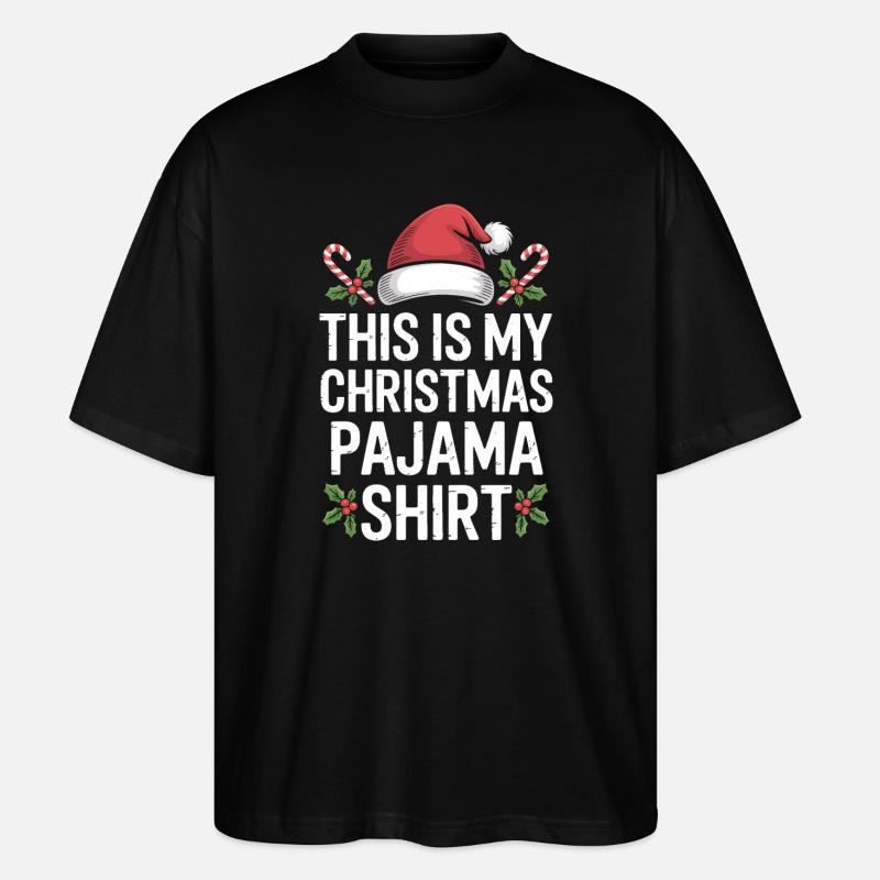 Das ist mein Weihnachts-Pyjamashirt - Stanley/Stella Oversized Unisex Bio T-Shirt Blaster 2.0 - Schwarz