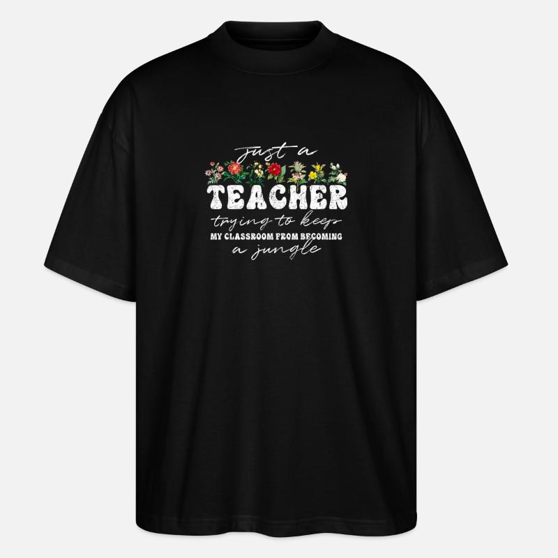 Enseignant Funny Flower Classroom Jungle - T-shirt bio Blaster 2.0 coupe oversize Stanley/Stella Unisexe - noir