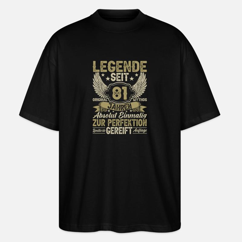81 Jahre Legende - Stanley/Stella Oversized Unisex Bio T-Shirt Blaster 2.0 - Schwarz