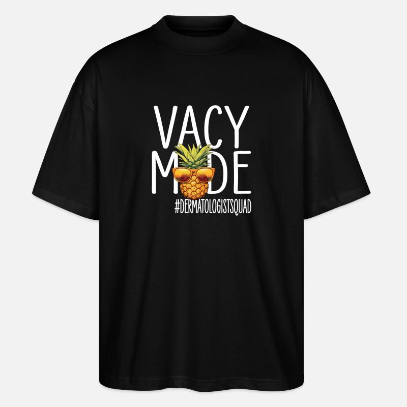 Dermatologist Vacation Vacy Mode - Stanley/Stella Oversized Unisex Organic T-shirt Blaster 2.0 - black