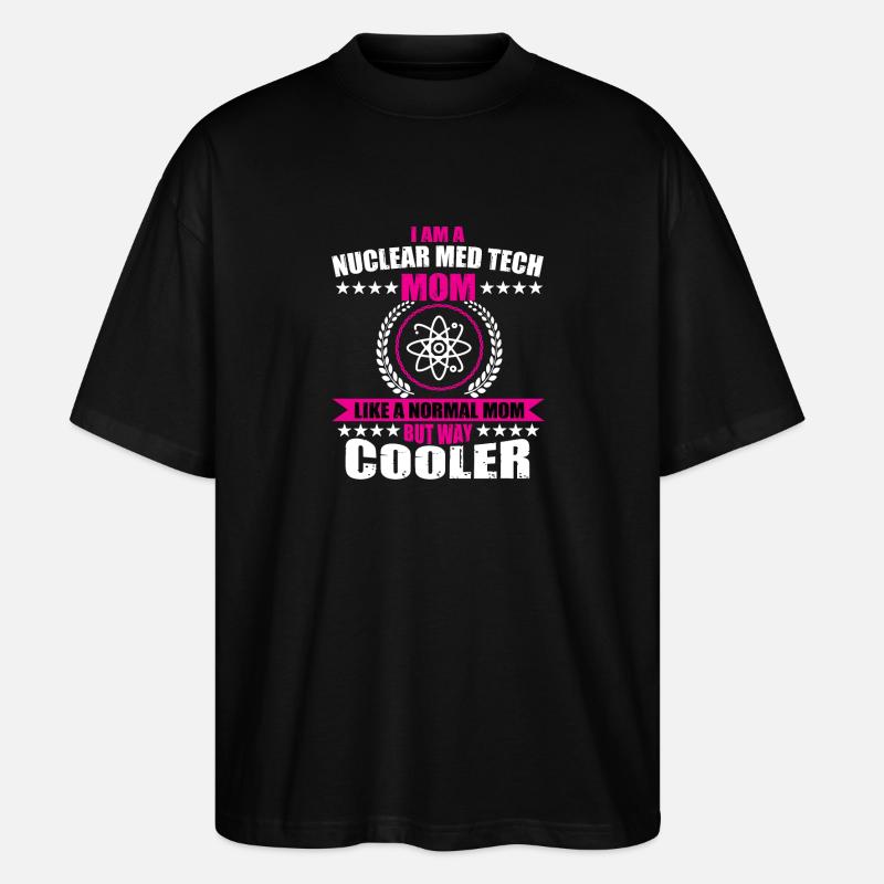 Maman technologue en médecine nucléaire - T-shirt bio Blaster 2.0 coupe oversize Stanley/Stella Unisexe - noir