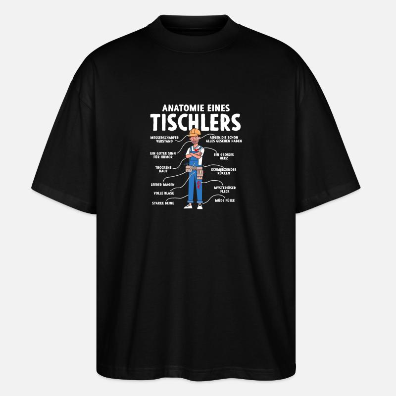 Anatomie eines Tischlers - Stanley/Stella Oversized Unisex Bio T-Shirt Blaster 2.0 - Schwarz