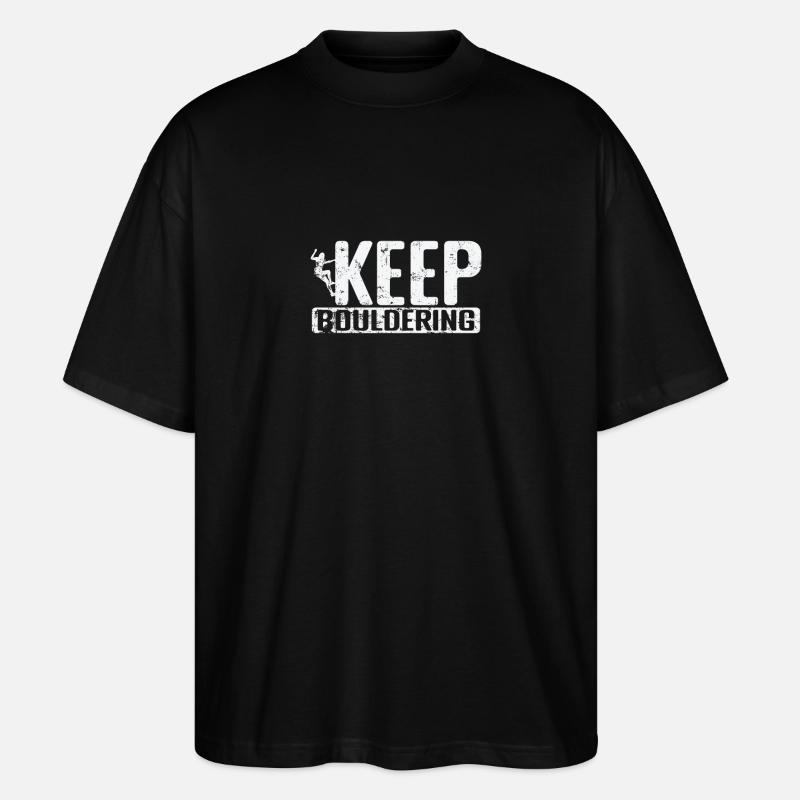 Keep Bouldering - Stanley/Stella Oversized Unisex Organic T-shirt Blaster 2.0 - black