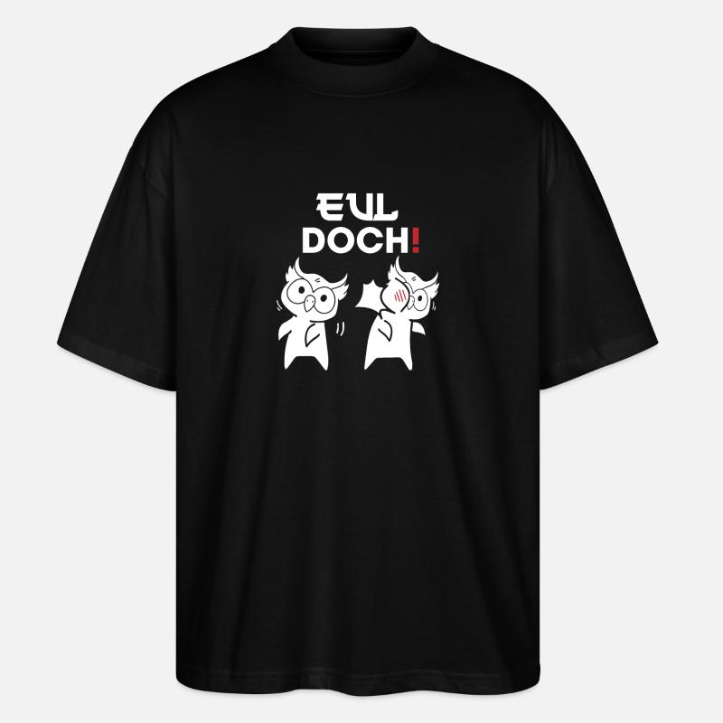 Eul Doch - Stanley/Stella Oversized Unisex Bio T-Shirt Blaster 2.0 - Schwarz