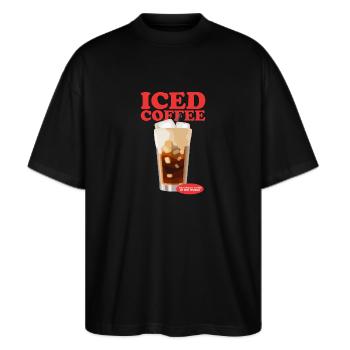 Iced Coffee Coffee Lover Iced Coffee Gift - Stanley/Stella Oversized Unisex Organic T-shirt Blaster 2.0 - black - Front - Alina (178cm) & Michal (187cm)