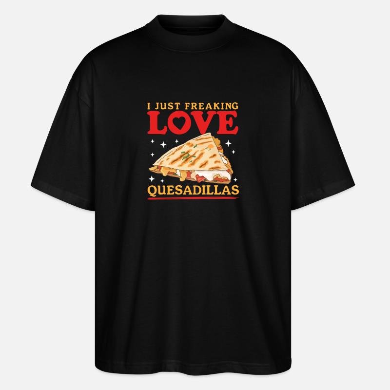 Quesadilla Tortilla Quesadillas Geschenk - Stanley/Stella Oversized Unisex Bio T-Shirt Blaster 2.0 - Schwarz