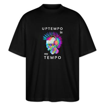 Uptempo is my techno music Hardtek Tek Schranz - Stanley/Stella Oversized Unisex Organic T-shirt Blaster 2.0 - black - Front - Alina (178cm) & Michal (187cm)