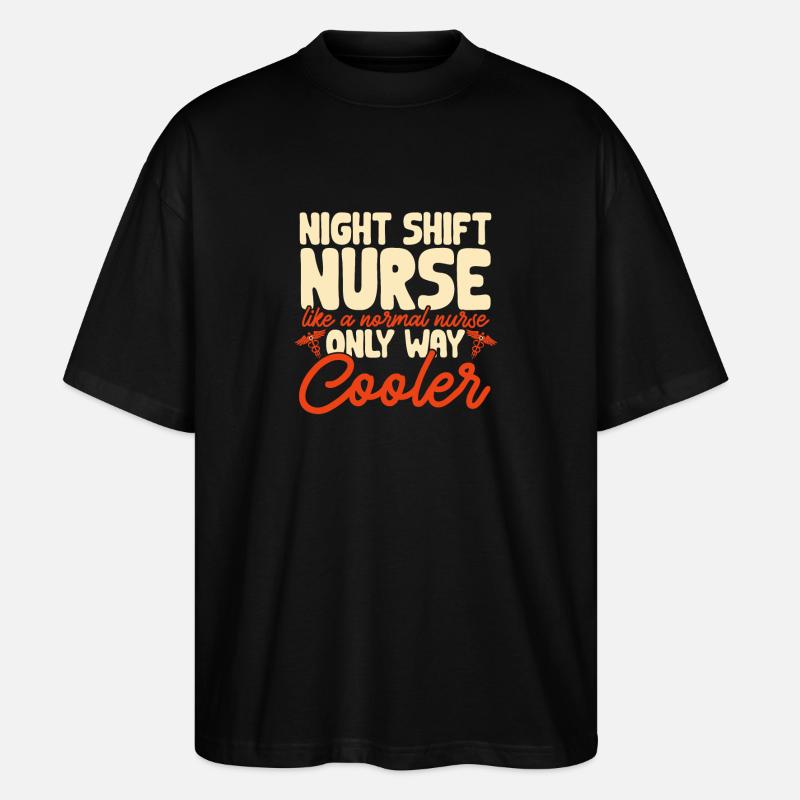 Nachtschicht Krankenschwester - Stanley/Stella Oversized Unisex Bio T-Shirt Blaster 2.0 - Schwarz