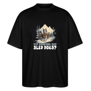 Sledding Sled dogs - Stanley/Stella Oversized Unisex Organic T-shirt Blaster 2.0 - black - Front - Alina (178cm) & Michal (187cm)