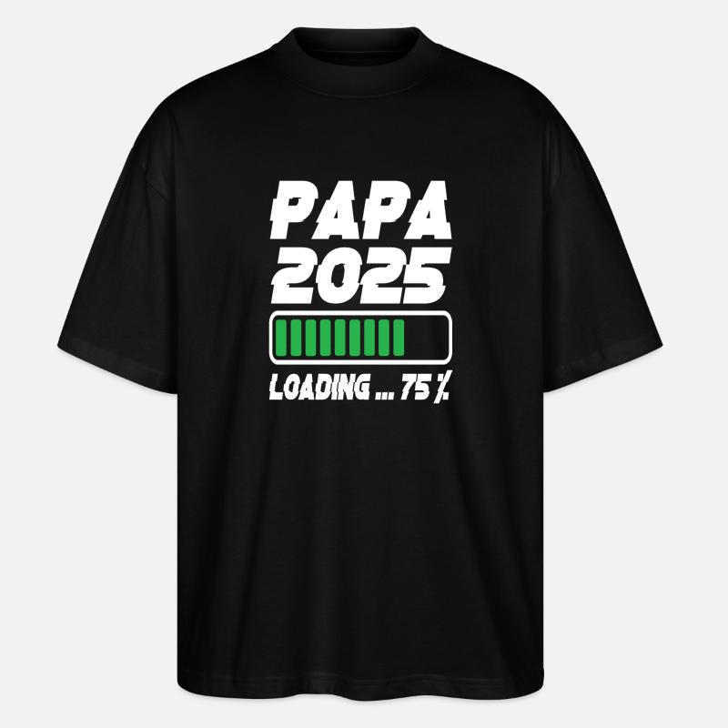 Papa 2025 Loading - Stanley/Stella Oversized Unisex Bio T-Shirt Blaster 2.0 - Schwarz