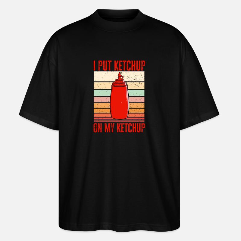 Ketchup Tomato ketchup - Stanley/Stella Oversized Unisex Organic T-shirt Blaster 2.0 - black