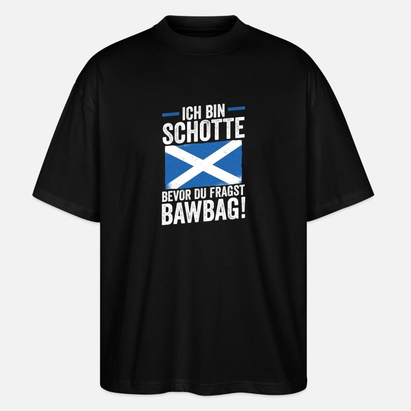 Scots Scottish Scotland - Stanley/Stella Oversized Unisex Organic T-shirt Blaster 2.0 - black