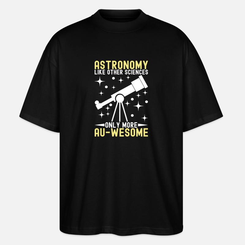 Atronome Astronomy - Stanley/Stella Oversized Unisex Organic T-shirt Blaster 2.0 - black