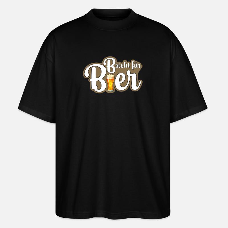 B steht für Bier - Stanley/Stella Oversized Unisex Bio T-Shirt Blaster 2.0 - Schwarz