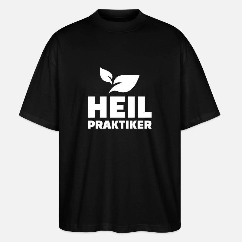 Heilpraktiker - Stanley/Stella Oversized Unisex Bio T-Shirt Blaster 2.0 - Schwarz