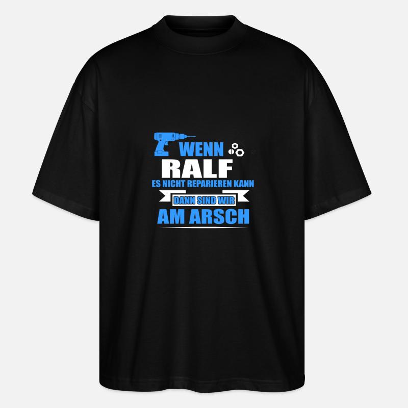 RALF -Geschenk - Stanley/Stella Oversized Unisex Bio T-Shirt Blaster 2.0 - Schwarz