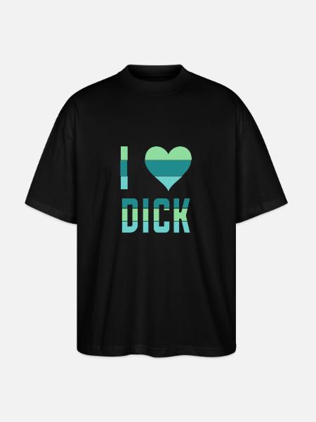 I love (heart) dick - Stanley/Stella Oversized Unisex Organic T-shirt Blaster 2.0 - black
