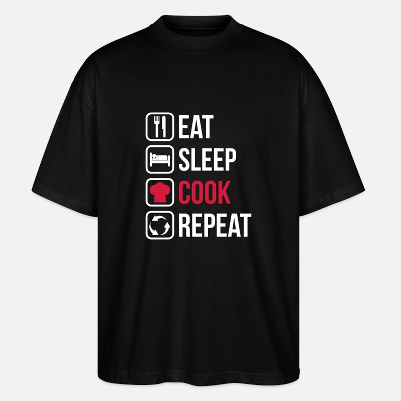 Eat Sleep Cook Repeat - Stanley/Stella Oversized Unisex Bio T-Shirt Blaster 2.0 - Schwarz