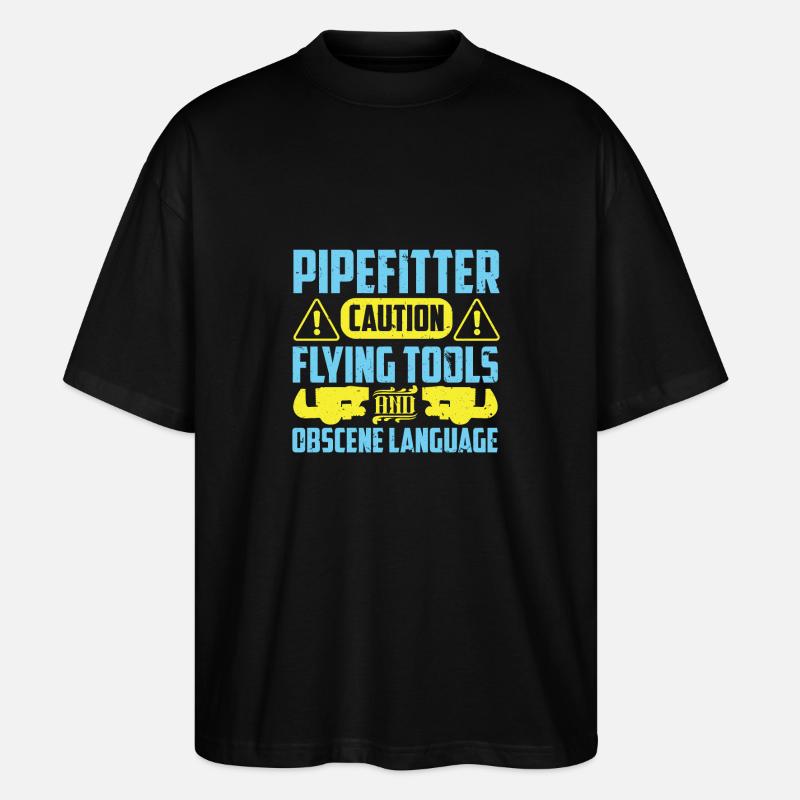 Pipefitter's Caution - Stanley/Stella Oversized Unisex Bio T-Shirt Blaster 2.0 - Schwarz