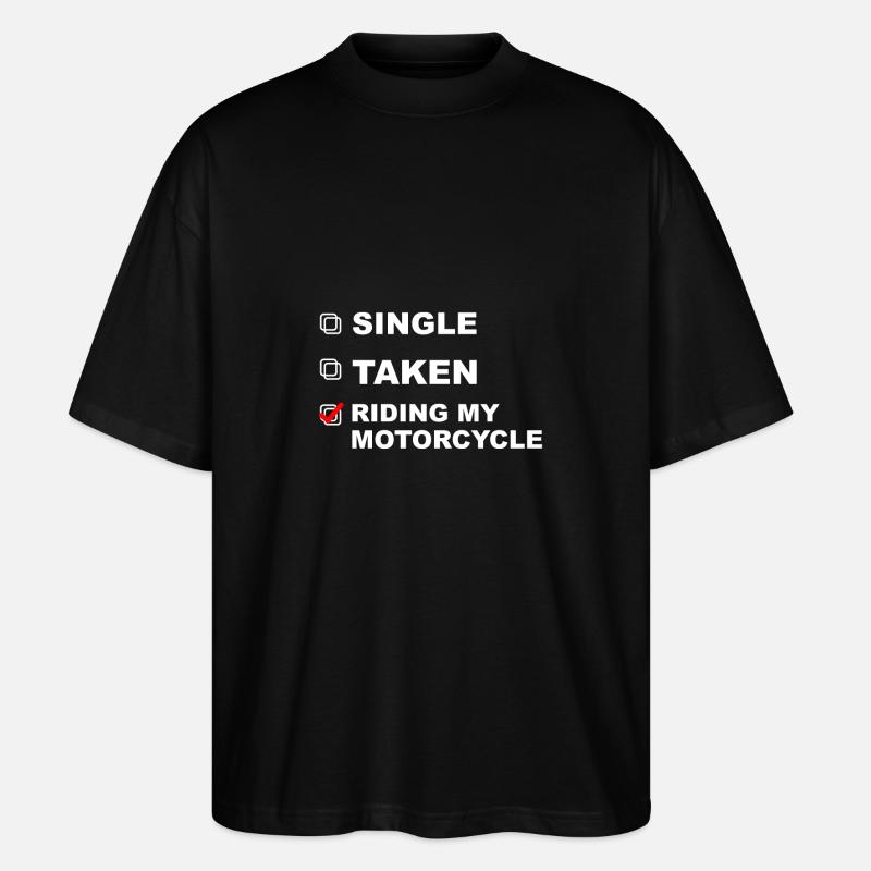 Célibataire, pardon, moto! - Cadeau - T-shirt bio Blaster 2.0 coupe oversize Stanley/Stella Unisexe - noir