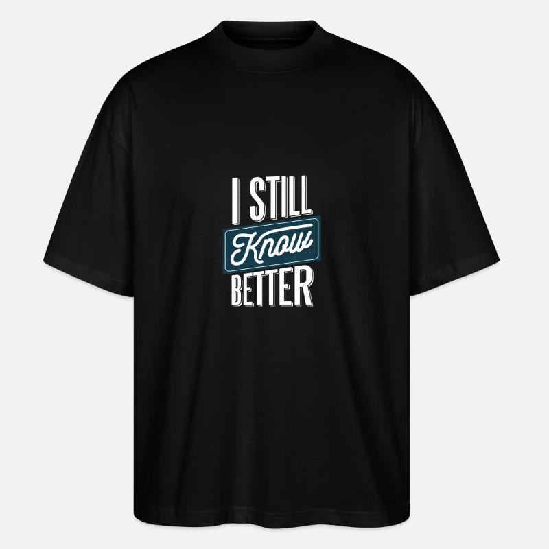 dictons drôles - T-shirt bio Blaster 2.0 coupe oversize Stanley/Stella Unisexe - noir